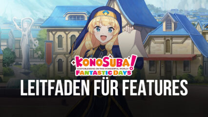 KonoSuba: Fantastic Days auf dem PC – Wie du die beste Erfahrung mit BlueStacks bekommst