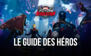 La Tier List de MARVEL Future Revolution – Les Meilleurs Héros Pour Tous les Styles de Jeu