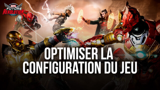 MARVEL Future Revolution on PC – Guide de Configuration pour Jouer avec les Meilleurs Graphismes et la Meilleure Performance