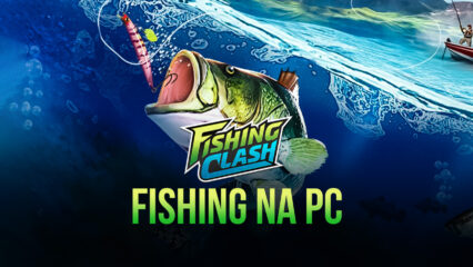 Fishing Clash: Jak grać na PC z BlueStacks