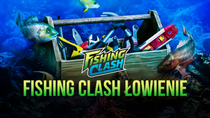 Fishing Clash: Nauka łowienia ryb na BlueStacks