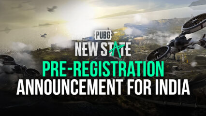 Krafton Announces Pre-registrations for PUBG: New State in India