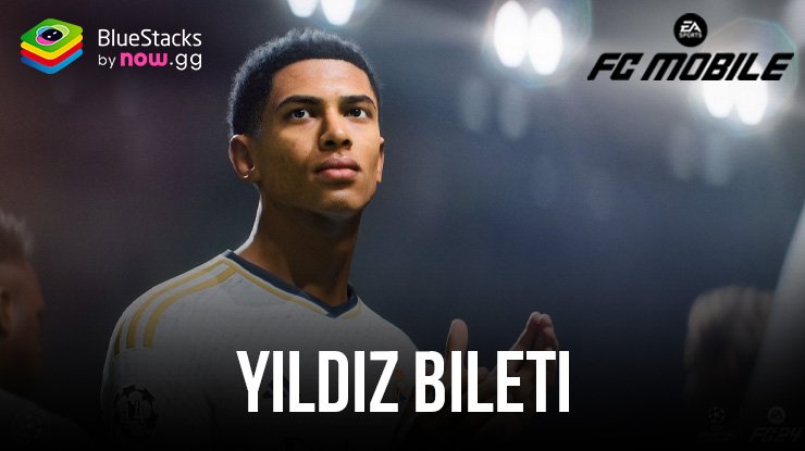 FC Mobile Mayıs 2024 Yıldız Bileti, Heyecan Verici Ödüller Sunuyor