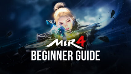 MIR4 Beginner’s Guide With Tips and Tricks for Newcomers