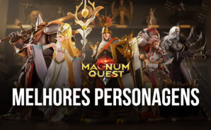 Tier List dos melhores personagens para progredir em Magnum Quest