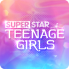 SuperStar TEENAGE GIRLS