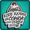 Kode Keras Cowok 2 – Back to S