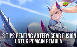 3 Tips Penting Artery Gear: Fusion Untuk Pemain Pemula!