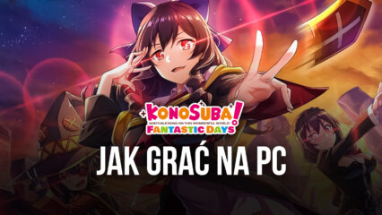 Poradnik dla KonoSuba: Fantastic Days na PC z Bluestacks