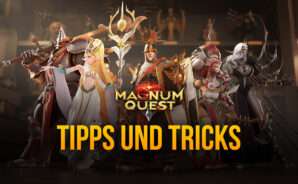 Tipps &#038; Tricks, um in Magnum Quest erfolgreich zu sein
