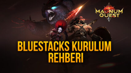 BlueStacks ile Magnum Quest Oyununu Bilgisayarda Oynayın