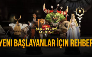 Yeni Başlayanlar İçin Magnum Quest