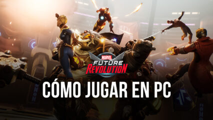 Cómo Jugar MARVEL Future Revolution en PC con BlueStacks