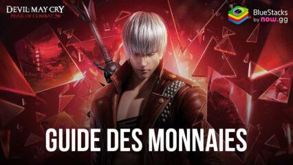 Guide des Monnaies de Devil May Cry: Peak of Combat – A Quoi Servent Toutes les Monnaies