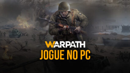 Como jogar Warpath no PC com BlueStacks