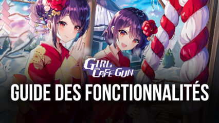 Girl Cafe Gun sur PC – Comment Optimiser Votre Gameplay Avec BlueStacks