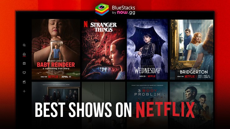 15 Best Shows on Netflix