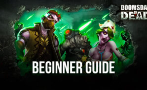 BlueStacks Beginners Guide to Playing Doomsday of Dead