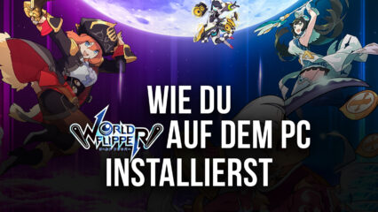 Wie du World Flipper mit BlueStacks auf dem PC installierst und spielst