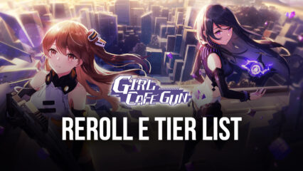 Tier List e Guia de Reroll em Girl Cafe Gun para começar com as waifus mais poderosas do jogo