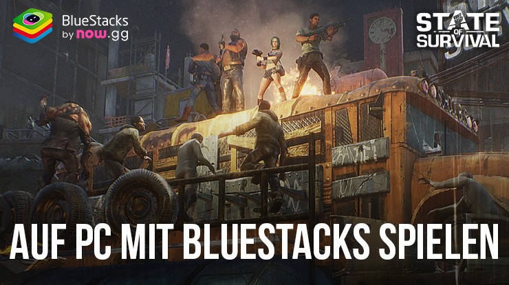 State of Survival auf dem PC: Mit BlueStacks gewinnst du in diesem Zombiespiel