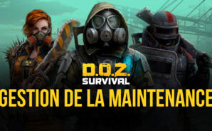 Dawn of Zombies – Le Guide de la Gestion de Maintenance