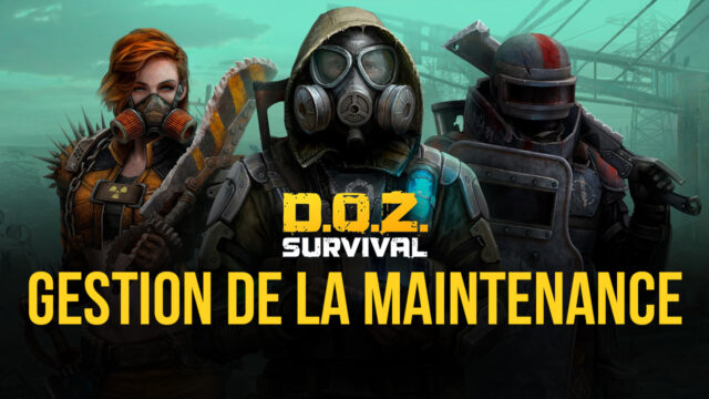 Dawn of Zombies – Le Guide de la Gestion de Maintenance