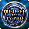 Triệu Phú Hay Tỷ Phú – Trieu Phu Hay Ty Phu