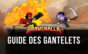 Guide des Gantelets dans Brawlhalla – Le Meilleur Outil pour les Gros Combos
