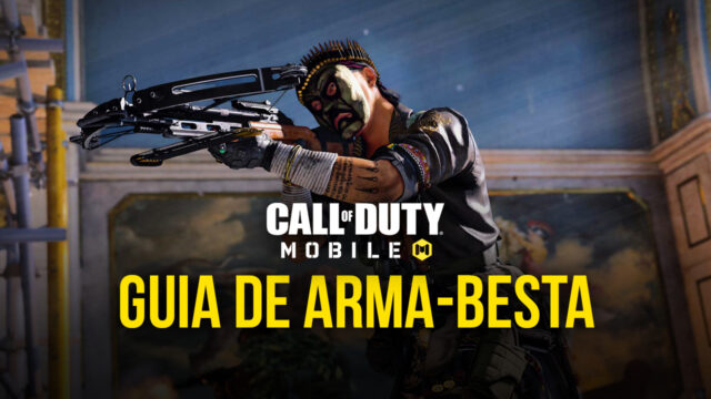 Guia de armas: como jogar com a Besta (Crossbow), nova arma secundária de  Call of Duty: Mobile