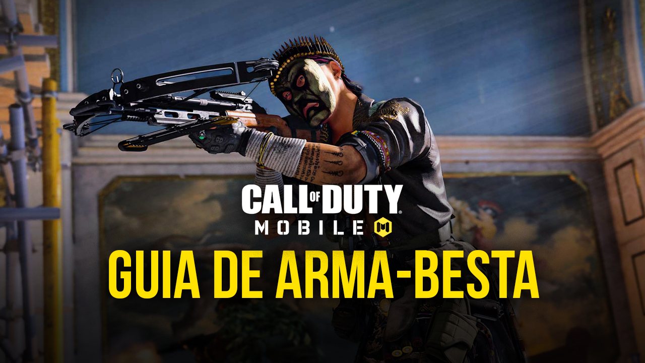 Guia de armas: como jogar com a Besta (Crossbow), nova arma secundária de Call  of Duty: Mobile
