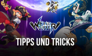 Die besten World Flipper Tipps, Tricks, und Strategien