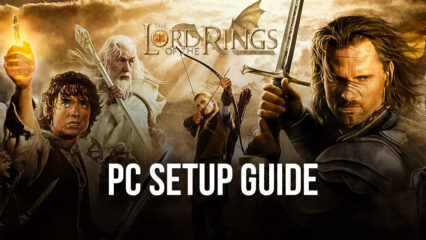 How to Play The Lord of the Rings: War on PC with BlueStacks