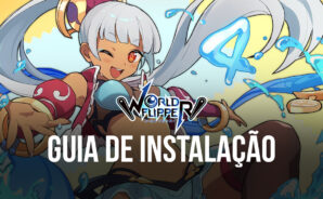 Como instalar e jogar World Flipper no PC com o BlueStacks