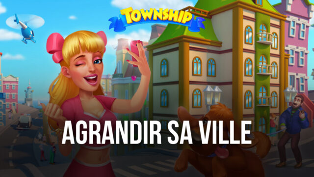 Conseils et Astuces pour Township – Les Meilleures Stratégies pour Développer votre Ville
