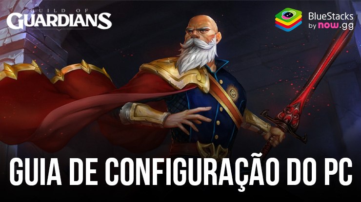 Como jogar Guild of Guardians no PC com BlueStacks