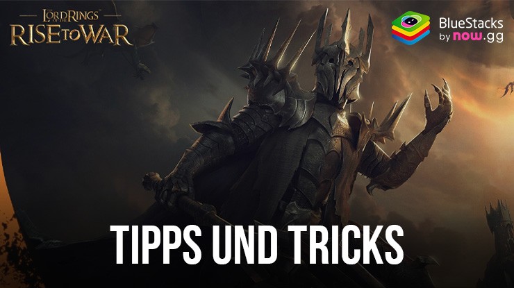 Der Herr der Ringe: Schlacht Tipps und Tricks – Die besten Wege zur Optimierung des Fortschritts