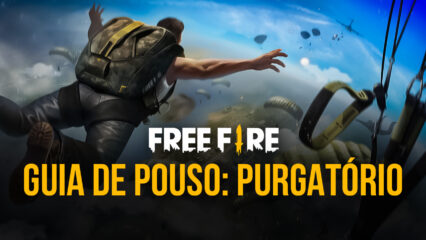 Saiba onde pousar no mapa Purgatório em Garena Free Fire de acordo com seu estilo de jogo