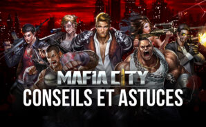 Conseils et Astuces pour Mafia City : Devenez le Plus Puissant des Patrons de la Mafia