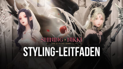 Shining Nikki auf dem PC – So gewinnst du Styling-Battles und steigerst deine Styling Power