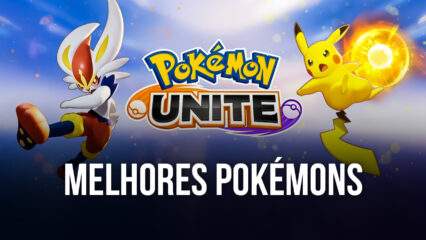 11 melhores personagens de Pokémon UNITE, organizados de acordo com suas posições
