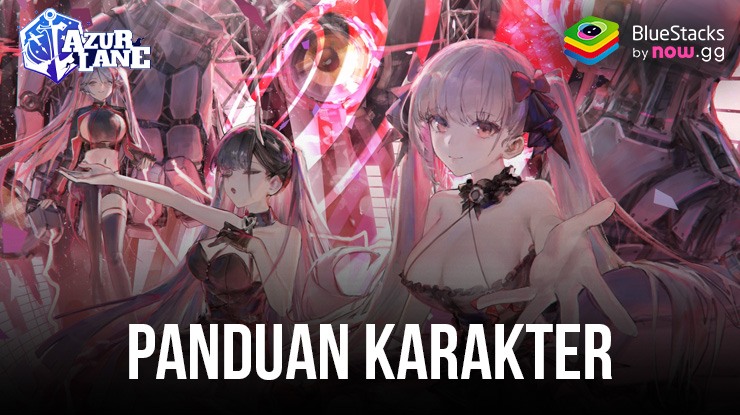 Azur Lane – Pengenalan Semua Karakter