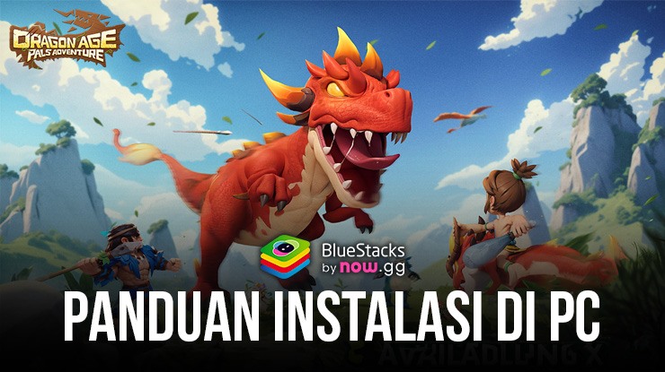 Cara Memainkan Dragon Age: Pals Adventure di PC dengan BlueStacks