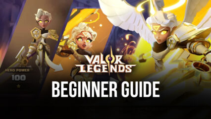 BlueStacks’ Beginners Guide to Playing Valor Legends: Eternity