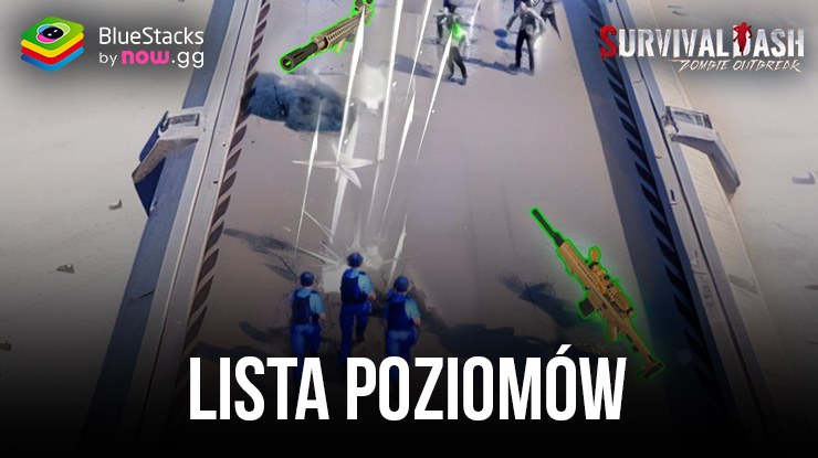 Survival Rush: Zombie Outbreak – Lista poziomów dla najlepszych postaci