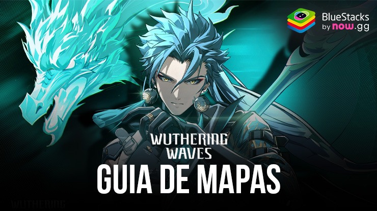 Guia do mapa do Wuthering Waves – Todos os locais de recursos importantes revelados