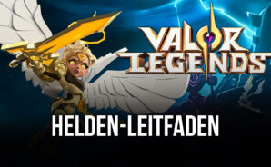 Valor Legends: Eternity – Ein Leitfaden für Helden
