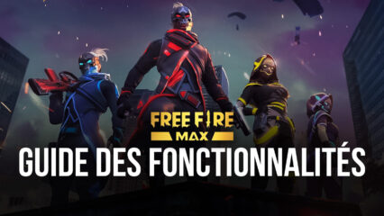 Free Fire MAX sur PC – Comment Utiliser BlueStacks pour Enchaîner les Headshots