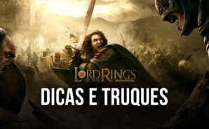 Dicas e Truques para evoluir rapidamente em O Senhor dos Anéis: Guerra