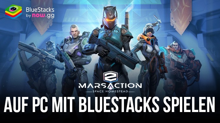 So installierst und spielst du Marsaction 2: Space Homestead auf dem PC mit BlueStacks